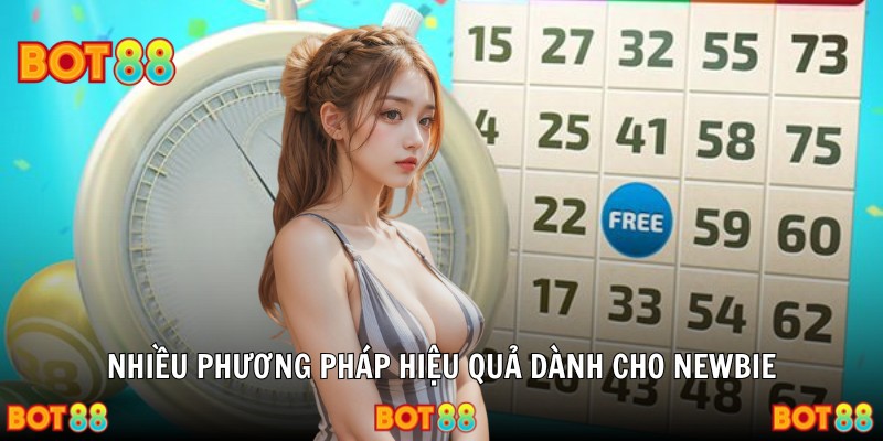 Nhiều phương pháp hiệu quả dành cho newbie